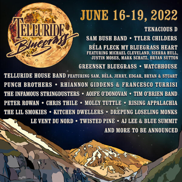 Telluride Inside... and Out Telluride Bluegrass Locals’ Tickets On